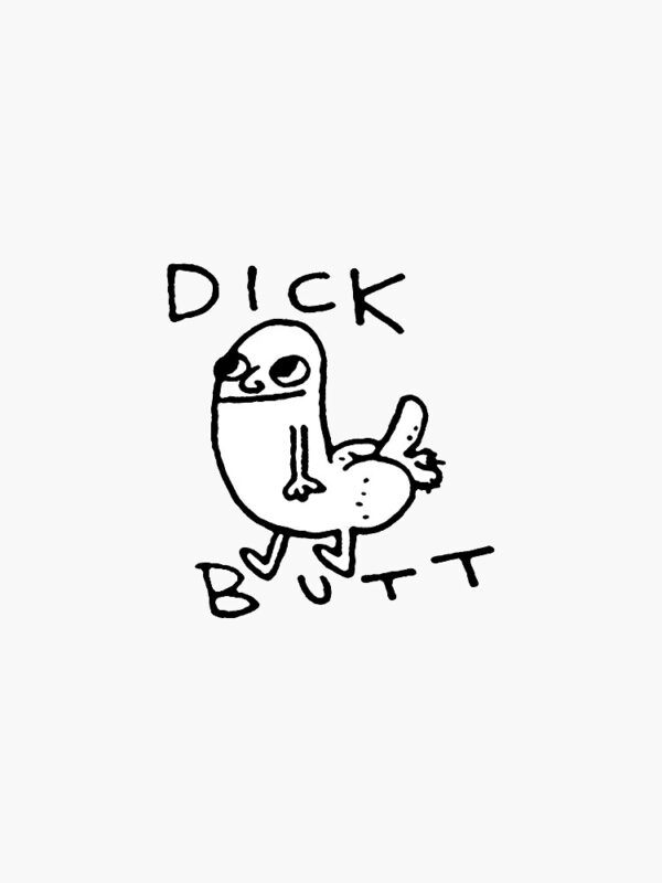 DickButt Sticker