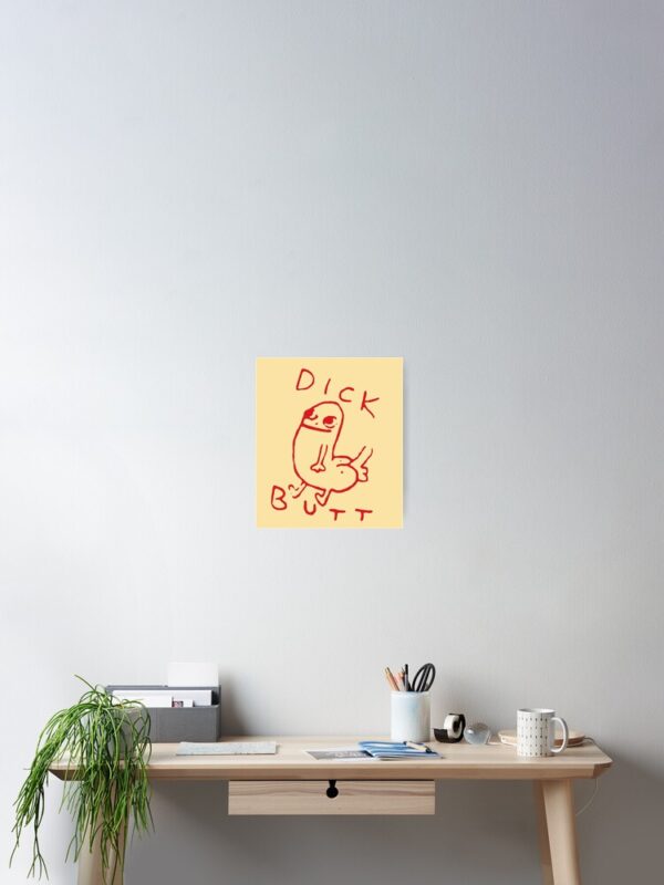 Dick Butt Poster - Image 3