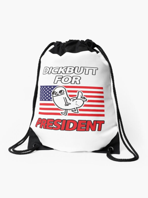 DickButt For President Drawstring Bag