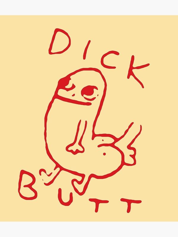 Dick Butt Poster - Image 2
