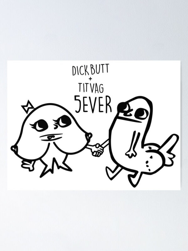 Dickbutt + Titvag 5Ever Poster - Image 4