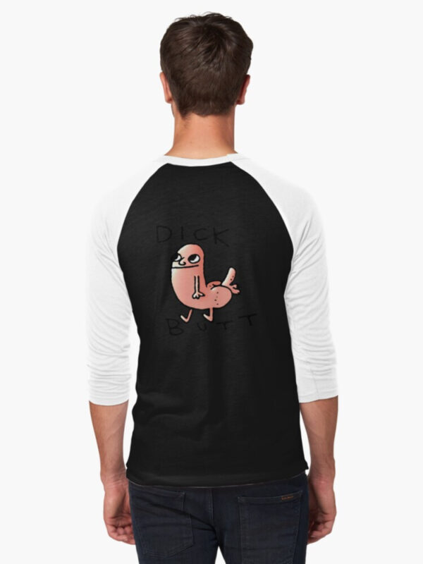 Dick butt Baseball ¾ Sleeve T-Shirt - Image 6