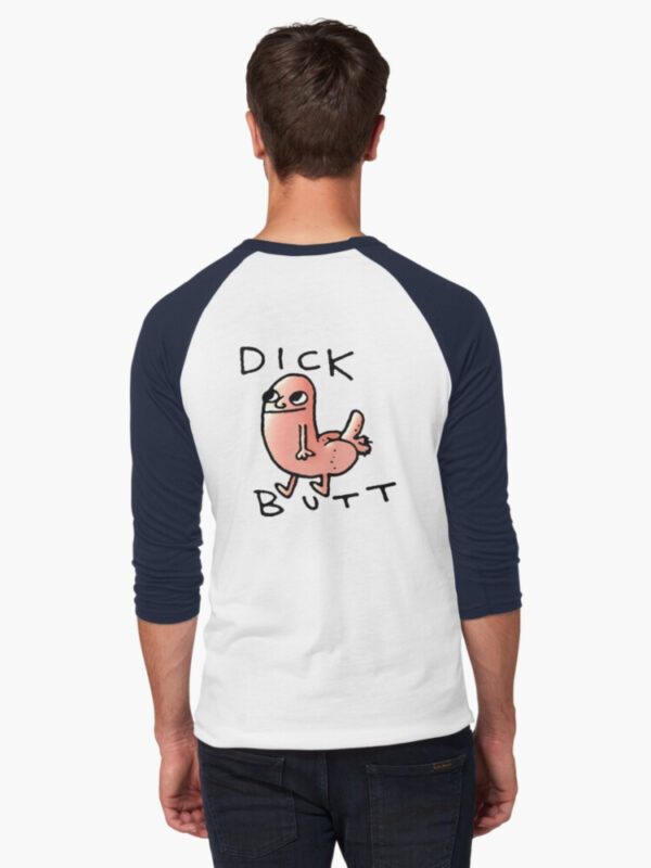 Dick butt Baseball ¾ Sleeve T-Shirt - Image 8