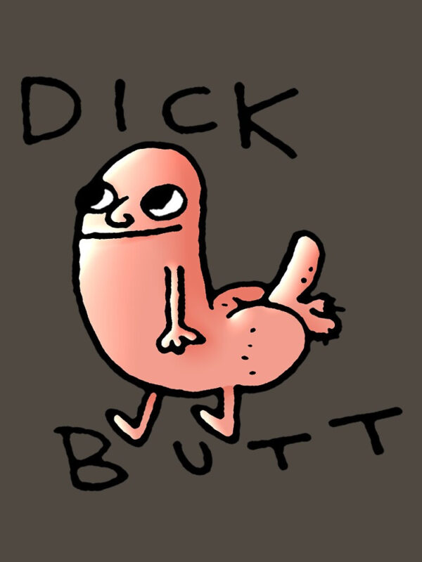 Dick butt Essential T-Shirt - Image 44