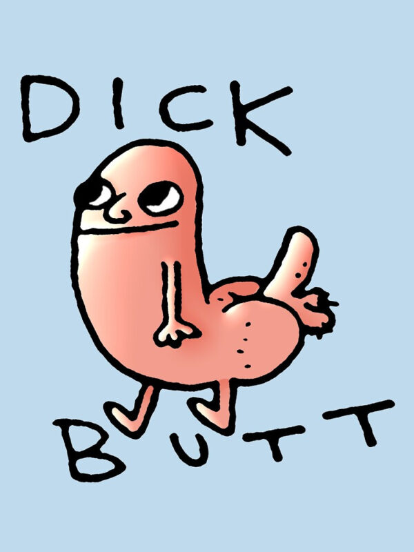Dick butt Essential T-Shirt - Image 20