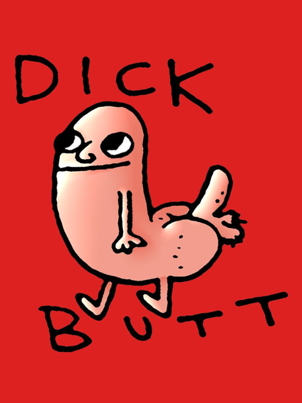 Dick butt Essential T-Shirt - Image 35