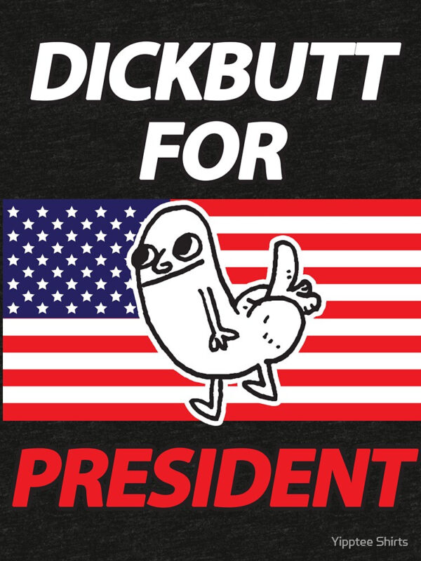 DickButt For President Tri-blend T-Shirt - Image 2