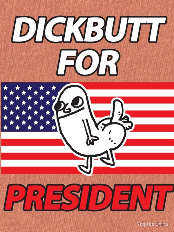 DickButt For President Tri-blend T-Shirt - Image 23