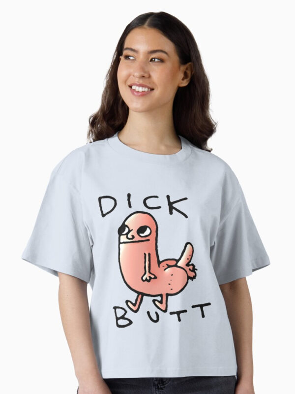 Dick butt Boxy T-Shirt - Image 7