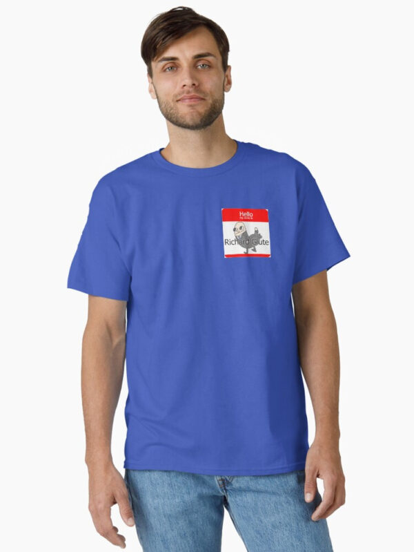 Richard Glutes Classic T-Shirt - Image 13
