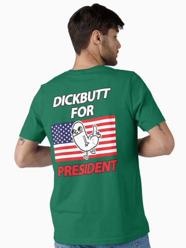 DickButt For President Essential T-Shirt - Image 48