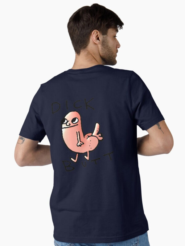 Dick butt Essential T-Shirt - Image 15