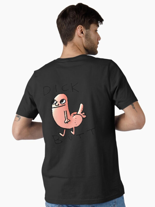 Dick butt Essential T-Shirt - Image 3