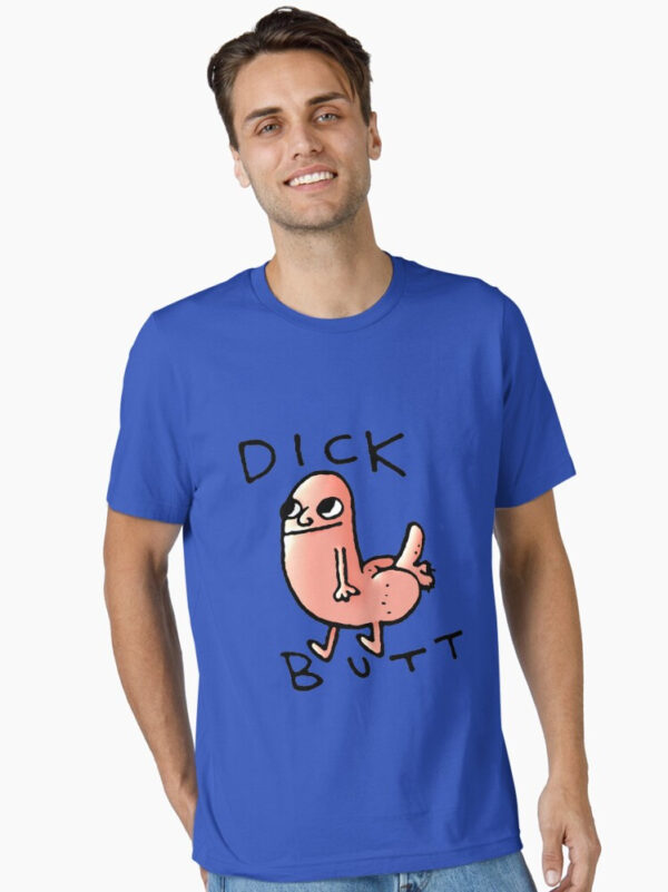 Dick butt Essential T-Shirt - Image 16