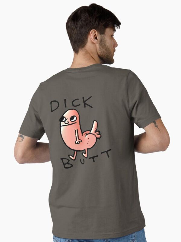 Dick butt Essential T-Shirt - Image 45