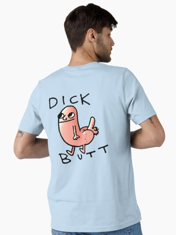 Dick butt Essential T-Shirt - Image 21
