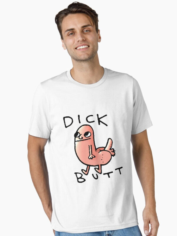 Dick butt Essential T-Shirt - Image 4