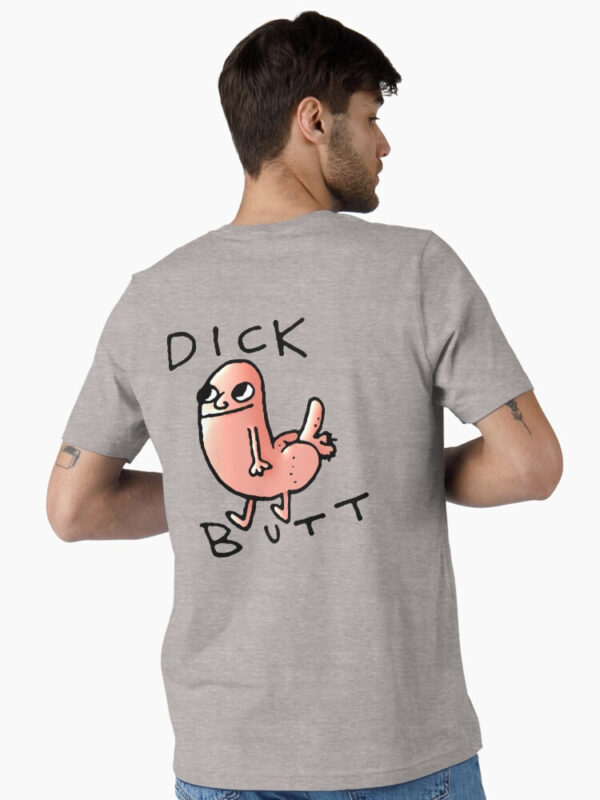 Dick butt Essential T-Shirt - Image 12