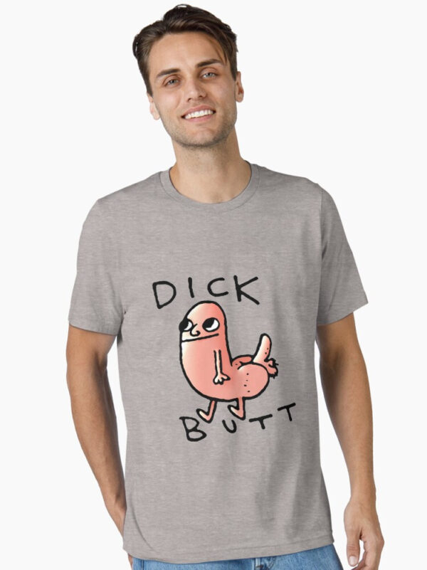 Dick butt Essential T-Shirt - Image 10