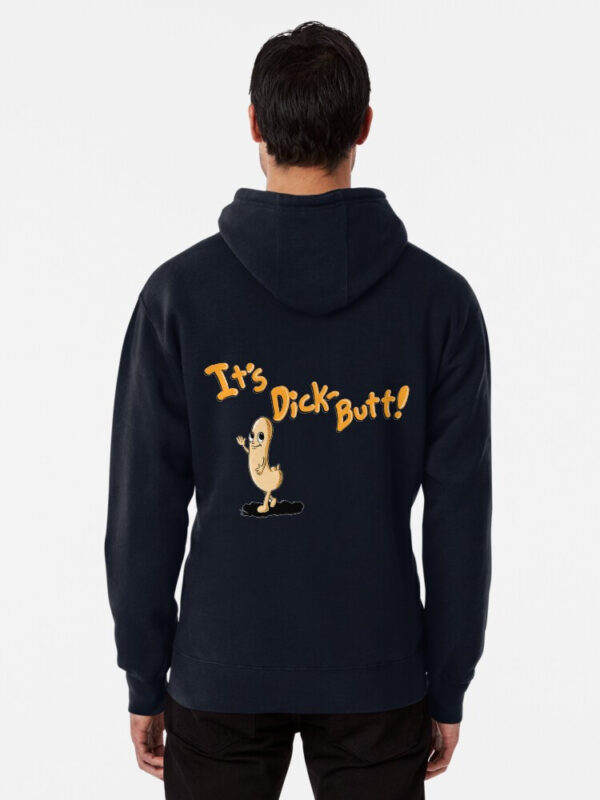 It's Dickbutt Pullover Hoodie - Image 24