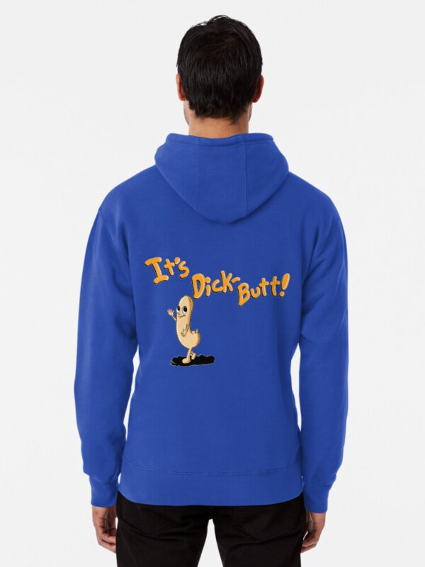 It's Dickbutt Pullover Hoodie - Image 27