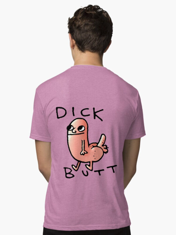 Dick butt Tri-blend T-Shirt - Image 15
