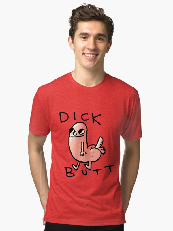 Dick butt Tri-blend T-Shirt - Image 19