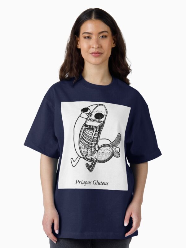 priapus gluteus Oversized T-Shirt - Image 3