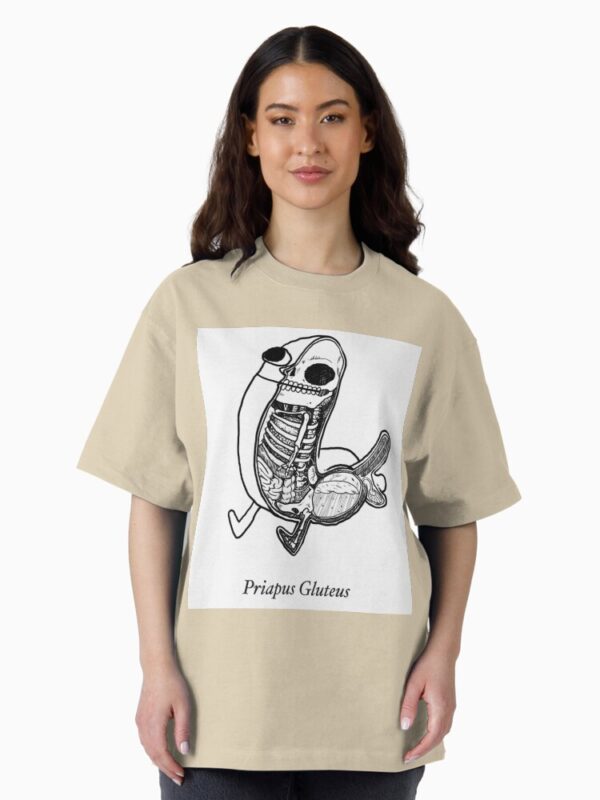 priapus gluteus Oversized T-Shirt - Image 5