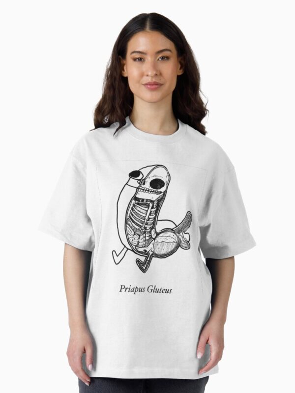 priapus gluteus Oversized T-Shirt - Image 2