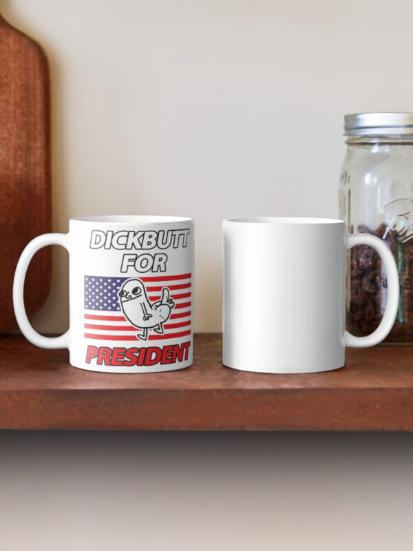 DickButt For President Coffee Mug - Image 2